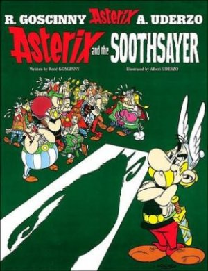 ASTERIX AND THE SOOTHSAYER