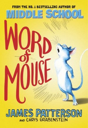 MIDDLE SCHOOL: WORD OF MOUSE