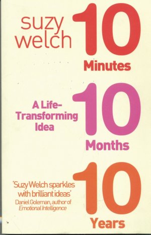 10 MINUTES 10 MONTHS 10 YEARS