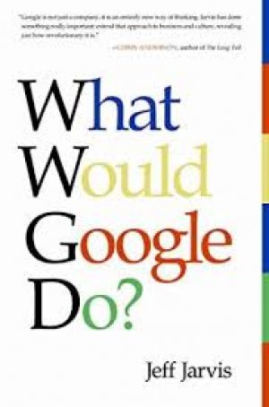 WHAT WOULD GOOGLE DO?
