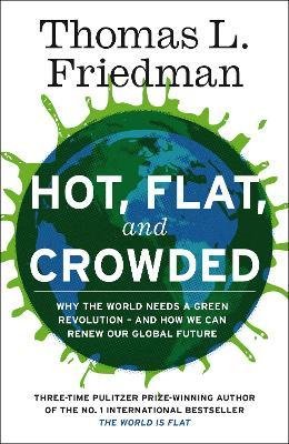 HOT, FLAT, AND CROWDED