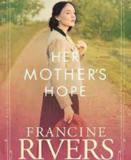 HER MOTHER'S HOPE.