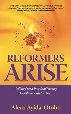 REFORMERS ARISE