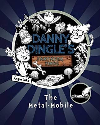 DANNY DINGLES: FANTASTIC FINDS, THE METAL-MOBILE