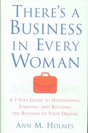 THERE'S A BUSINESS IN EVERY WOMAN