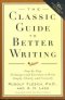 THE CLASSIC GUIDE TO BETTER WRITING, PAPER COVER