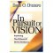 IN PURSUIT OF VISION