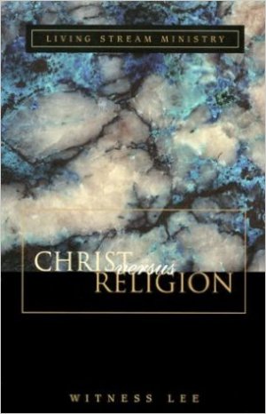 CHRIST VERSUS RELIGION-P/C