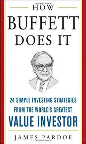 How Buffett Does It