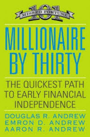 MILLIONAIRE BY THIRTY