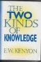 THE TWO KINDS OF KNOWLEDGE-P/C