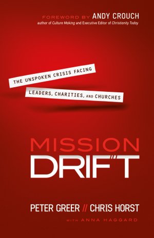 MISSION DRIFT:UNSPOKEN CRISIS