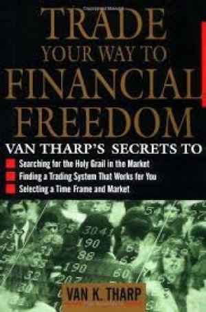 TRADE YOUR WAY TO FINANCIAL FREEDOM, HARD COVER
