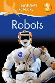 Kingfisher Readers: Robots