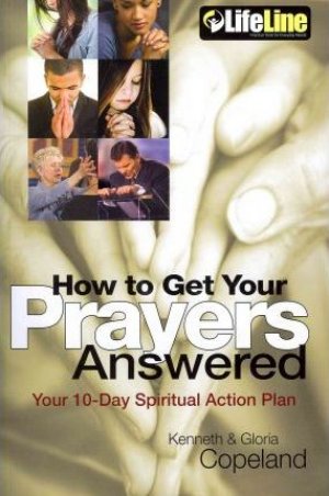 How To Get Your Prayers Answered
