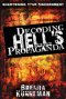 DECODING HELL'S PROPAGANDA