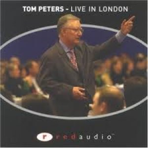 BZ-CD-TOM PETERS-LIVE/LONDON