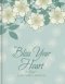 BLESS YOUR HEART .... A MOTHER'S JOURNAL