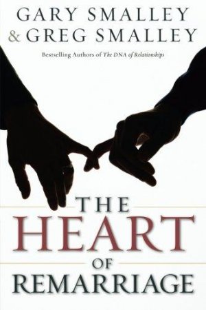 THE HEART OF REMARRIAGE
