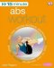15 MINUTE ABS WORKOUT WITH DVD