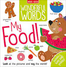 WONDERFUL WORDS: MY FOOD