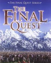 The Final Quest.