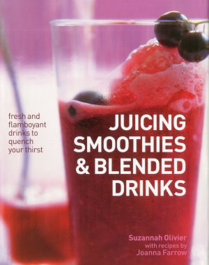 Juicing Smoothies & Blended Drinks
