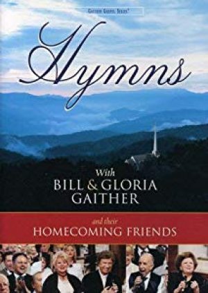 GAITHER - HOMECOMING HYMNS