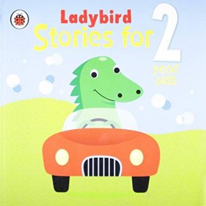 LADYBIRD STORIES FOR 2 YEAR OLDS