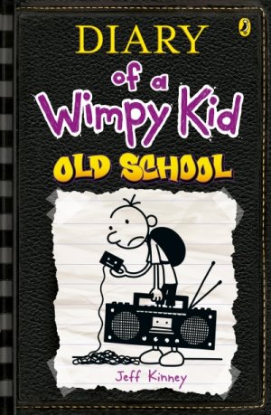 Diary of a Wimpy Kid 10. Old School Paperback