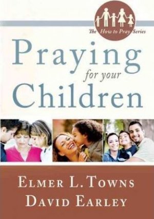 Praying For Your Children