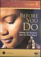 Before You Do ( 3 DVD SERIES)