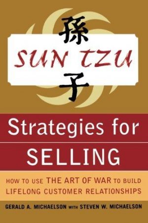 Sun Tzu Strategies for Selling