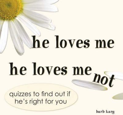 He Loves Me He Loves Me Not