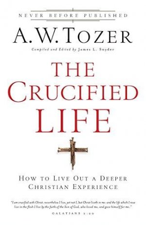 The Crucified Life