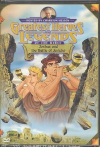 GREATEST HEROES & LEGENDS OF THE BIBLE-JOSHUA & THE BATTLE OF JERICHO