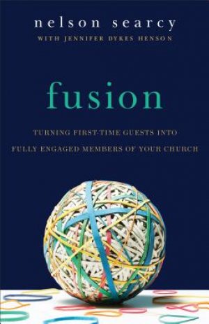 FUSION: Turning First-Time Guests Into Fully Engaged Members of Your Church