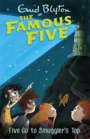 THE FAMOUS FIVE 4-GO TO SMUGGLER'S TOP
