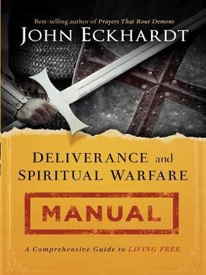 DELIVERANCE AND SPIRITUAL WARFARE