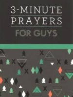 3-Minute Prayers for Guys