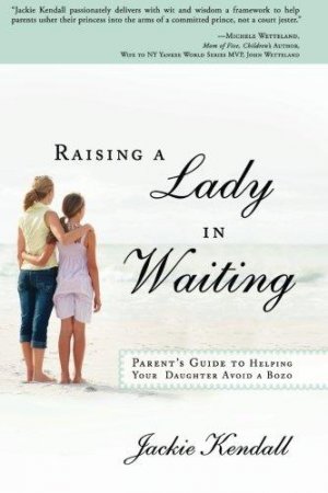 RAISING A LADY IN WAITING