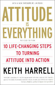 ATTITUDE IS EVERYTHING