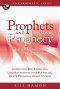 PROPHETS AND PERSONAL PROPHECY