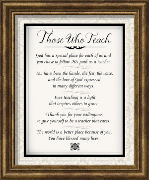 Framed Art Those Who Teach