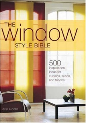 THE WINDOW STYLE BIBLE