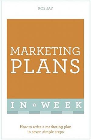 Marketing Plans in a Week (Teach Yourself)