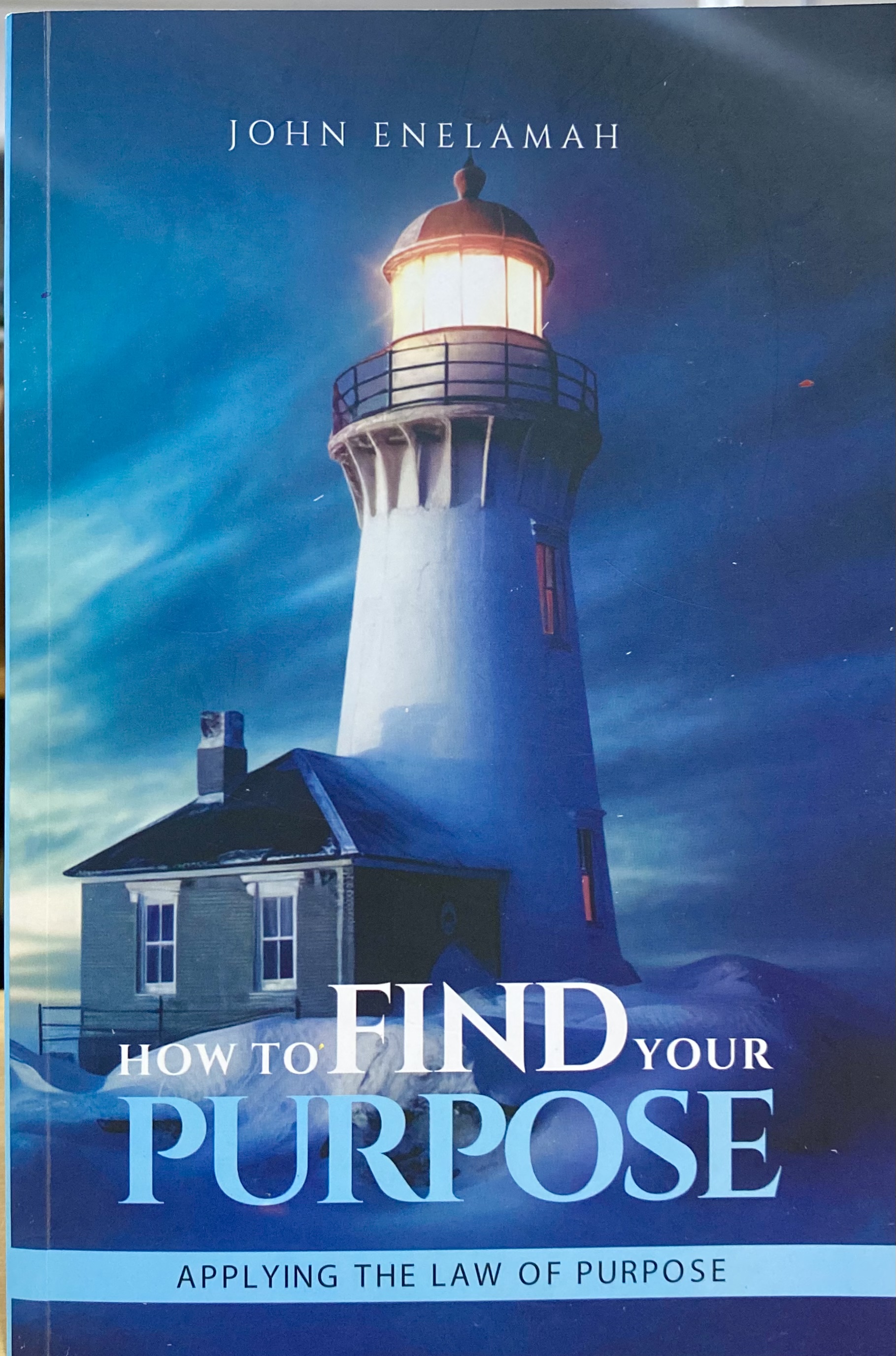 HOW TO FIND YOUR PURPOSE