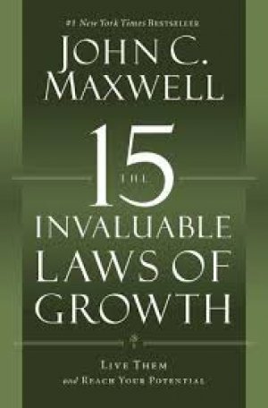 15 INVALUABLE LAWS OF GROWTH