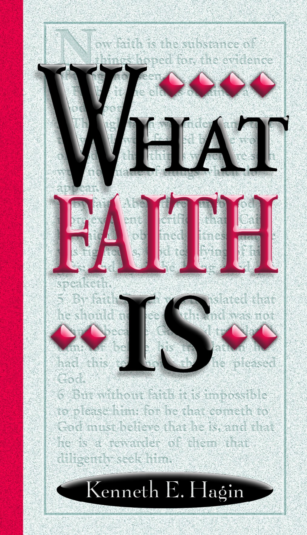 WHAT FAITH IS