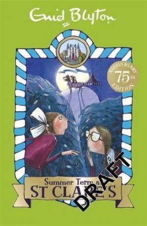 SUMMER TERM AT ST CLARE'S